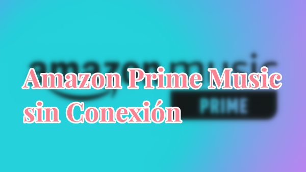 Escuchar amazon music store sin conexion